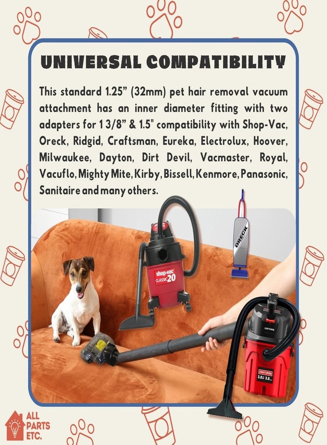 ALL PARTS ETC جميع الأجزاء وما إلى ذلك. أداة شفط شعر الحيوانات الأليفة بفرشاة توربو، وملحق شفط شعر الحيوانات الأليفة، ومحولان متوافقان مع مقاسات 1 3/8 بوصة و1-1/4 بوصة و1.5 بوصة، متوافقان مع مكانس Shop-Vac وShark وMiele وBissell وHoover وEureka - Image 4